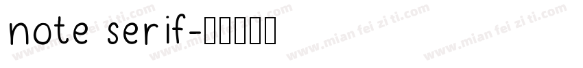note serif字体转换